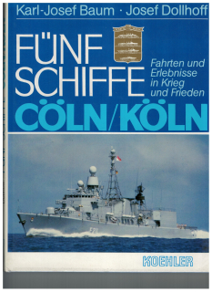 Fünf Schiffe Cöln / Köln, K.-J. Baum, J. Dollhoff (1 St.)